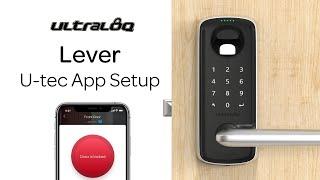 ULTRALOQ Lever | U-tec App Setup