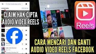 Cara mencari dan ganti audio video reel yang terkena claim hak cipta