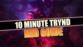 10 Minute TRYNDAMERE MID Guide (Season 13)