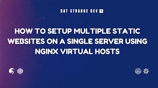 How To Host Multiple Static Websites on a Single Server with Nginx Virtual Hosts (Easy Setup)