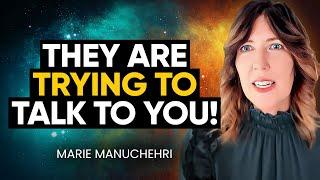 Psychic Medium REVEALS How the OTHER SIDE is Trying to Speak to YOU! | Marie Manuchehri