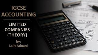 Accounting for IGCSE - Video 35 - Limited companies (Part 1) - Theory