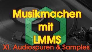 Musikmachen mit LMMS - XI. Audiospuren und Samples