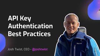 API Key Authentication Best Practices