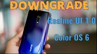 How to Downgrade Any Realme Phones Full Method, Rollback Realme UI 1.0 to Color OS 6 || Ft. Realme X