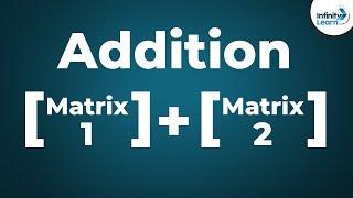 Addition of Matrices | Don't Memorise