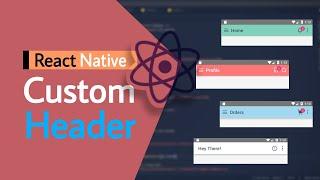 How to Create Customize Header Component | Header | Simple Drawer App Part#1