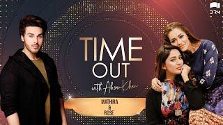 Time Out With Ahsan Khan | Episode 46 | Mathira & Rose | Express TV | IAB1O