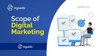 Scope of Digital Marketing 2024 | DigiSkillz