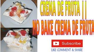 How To Make Crema De Fruta || Easy No Bake Crema De Fruta