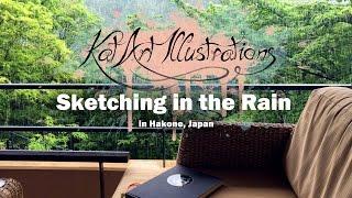 KatArt Illustrations: Sketching in the Rain in Hakone, Japan | Relaxing Rain Sounds