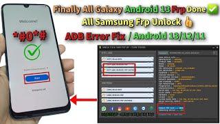 All Galaxy Frp  Bypass Done  Android 13/12/11 -2024 / All Samsung Android 13 Frp  Unlock Fix ADB