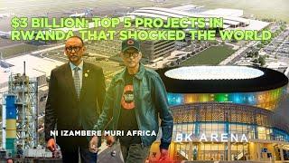 REBA TOP 5 PROJECTS ZIDASANZWE U RWANDA RWUBATSE BIGATUNGURA ISI YOSE || RWANDA SHOCKED THE WORLD 