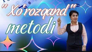 " Xo'rozqand " metodi