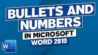 How to Use Bullets and Numbers in Microsoft Word 2019: MS Word Tutorial