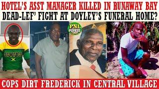 Hotel's Asst Manager KlLLED + Dead-Lef Fight At Doyley's Funeral Home? + Cops DIRT Frederick + More