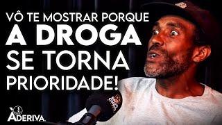 EX-VICIADO EM CRACK EXPLICA PORQUE A DROGA É TÃO FORTE NA PERIFERIA | À Deriva Trechos.