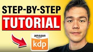How to Upload a Book to Amazon KDP (Complete Step-By-Step Tutorial)