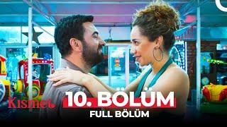 Kısmet 10. Bölüm (FİNAL)