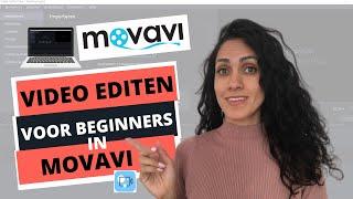 Movavi video editor voor beginners (EDITEN IN MINDER DAN 20 MIN.)