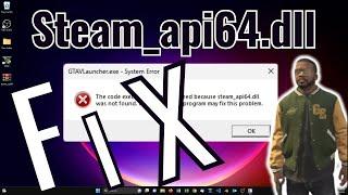 steam_api64.dll not found | GTA V Error Solved #3 | Latest 2023