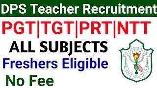 DPS TEACHERS VACANCY 2024 I ALL SUBJECTS ALL POSTS I EMAIL APPLY