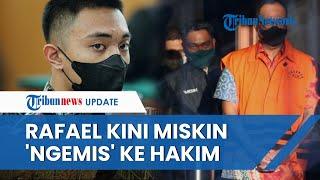 Rafael Alun Kini 'Miskin' hingga Tolak Bantu Mario Dandy Bayar Restitusi ke David, 'Ngemis' ke Hakim