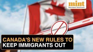 Canada's New Immigration Rules: 5 Things To Know | No Work Permits While Staying, Few Visa Approvals