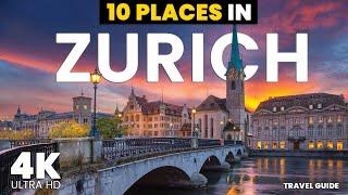Top 10 Places to visit in Zurich 2023 | Zurich Travel Guide | 4K Travel Video