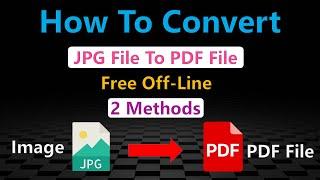 How To Convert JPG File to PDF File? | Convert Images To PDF File