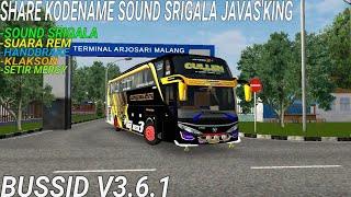 SHARE KODENAME SOUND SERIGALA JAVAS'KING BUSSID V3.6.1 TERBARU