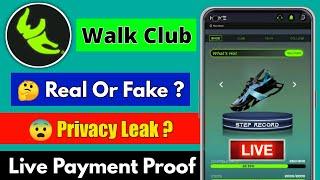Walk Club App Real Or Fake | Walk Club Earning App | Walk Club App Real Review | Walk Club Payment