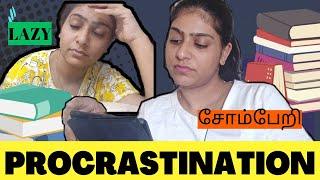 4 steps to stop PROCRASTINATION/Laziness & get work doneHow to stop being Unproductive  Tamil