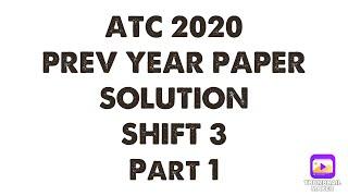 ATC 2018 PAPER SOLUTION 2018 SHIFT 3 PART 1