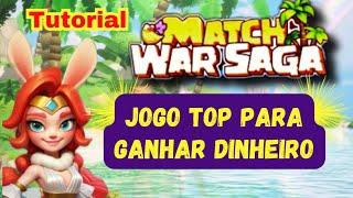 APP MATCH WAR SAGA: TUTORIAL! COMO JOGAR, GANHAR DINHEIRO, SACAR, GANHAR MOEDAS. COMPR. PAGAMENTO