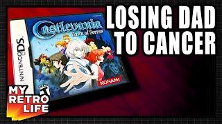 Castlevania: Dawn Of Sorrow and Losing My Dad To Cancer - My Retro Life