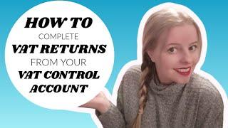 ACCOUNTING - HOW TO COMPLETE A VAT RETURN - accounting basics for small businesses - Indirect Tax