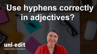 How to use hyphens with adjectives? How hyphens change the meaning of a sentence in a research paper