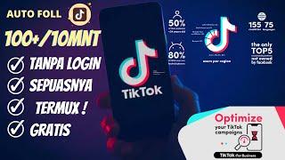 SCRIPT TERMUX AUTO FOLLOWER TIKTOK TERBARU | CARA MENAMBAH FOLLOWERS TIKTOK GRATIS