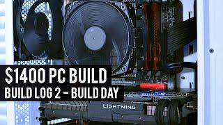 MY BEAST $1400 VIDEO EDITING / GAMING PC | Build Log 2 - The Build