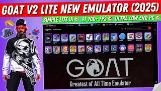 GOAT - Greatest of All Time New Emulator 2025 | Best Android Emulator For Low End PC Free Fire