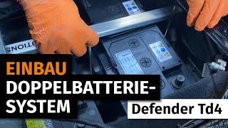 Doppelbatterie-System Einbau im Land Rover Defender