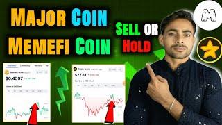 Don’t Mistake Major Coin Sell or Hold || Memefi Coin Price Prediction $300 Market Cap 