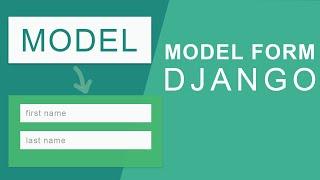 Model Form | Django