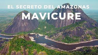 LOS CERROS DESCONOCIDOS DEL AMAZONAS / MAVICURE COLOMBIA 