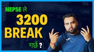 Nepse ले 3200 BREAK गर्छ ? Nepse prediction next week | Best stocks to watch out NOW !