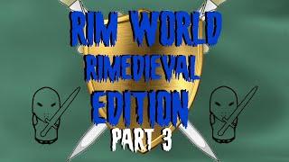 Rim World Medieval Overhaul / The Quest for Hot Tub