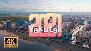 Yakutsk | Якутск 2021