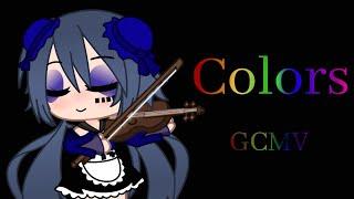 Colors | Gacha Club | GCMV (not complete song & Flashing Warning)