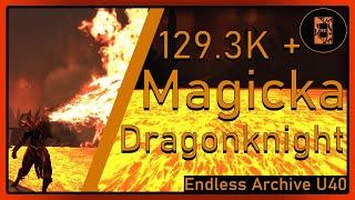 129K Magicka Dragonkight PvE Build ESO | Endless Archive U40